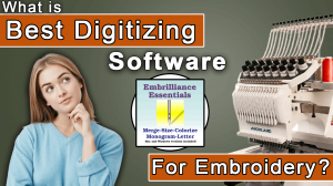 What Is The Best Digitizing Software For Embroidery​